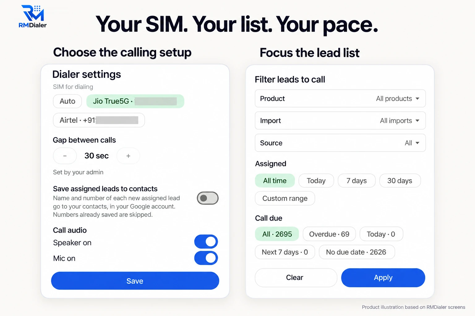 RMDialer dialer settings with the SIM for dialing chosen from two SIMs, gap between calls set by the admin, speaker and mic switches, beside filters for the lead list by product, import, source, assignment date and calls due