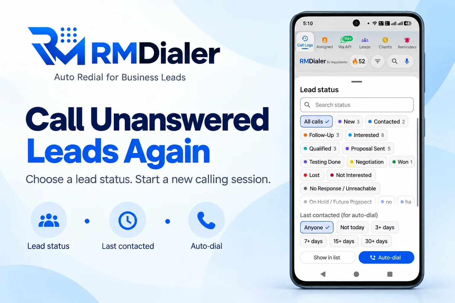 RMDialer Lead status filter on an Android phone: statuses from New to No Response / Unreachable with counts, a Last contacted for auto-dial row with Anyone, Not today, 3+, 7+, 15+ and 30+ days, and Show in list and Auto-dial buttons