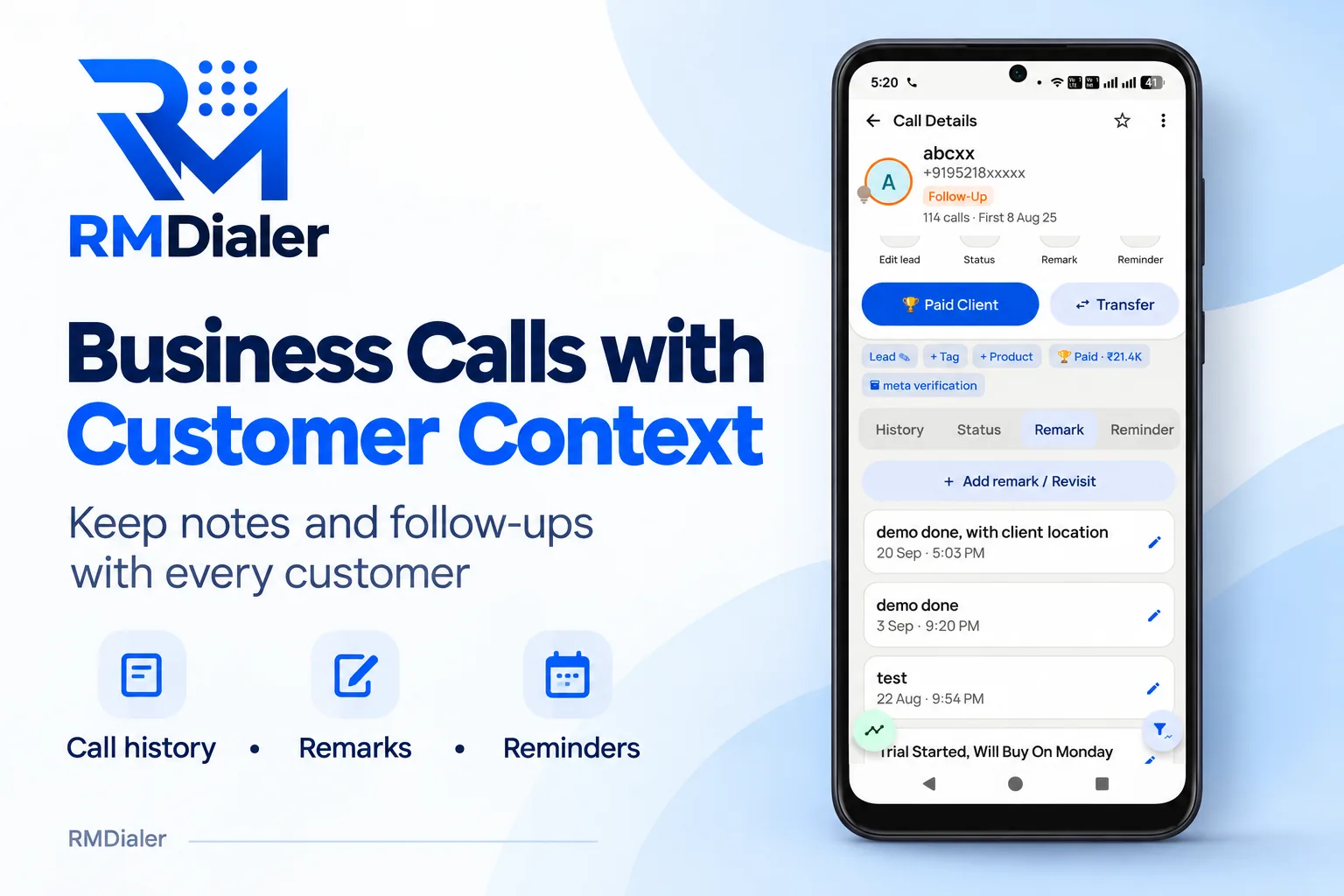 RMDialer Call Details for a customer marked Follow-Up with 114 calls since 8 Aug 25, a Paid Client button, a Paid ₹21.4K tag and dated remarks such as demo done, with client location and Trial Started, Will Buy On Monday
