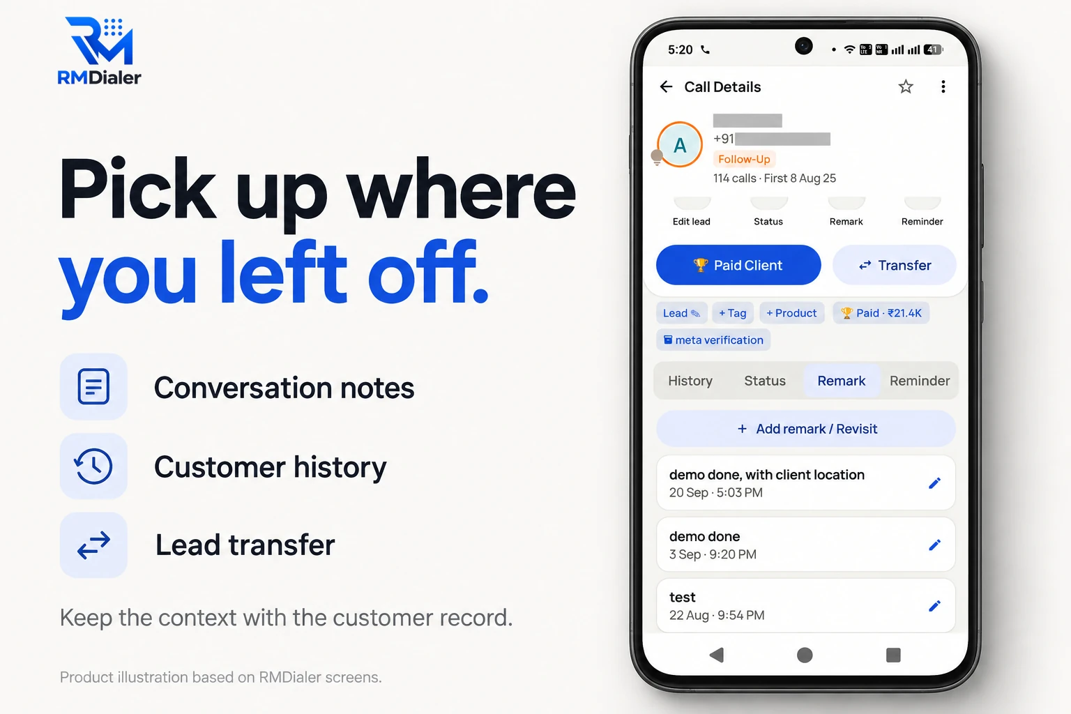 RMDialer Call Details on an Android phone: a masked contact marked Follow-Up with 114 calls since 8 Aug, buttons for Paid Client and Transfer, and a list of dated remarks under History, Status, Remark and Reminder tabs