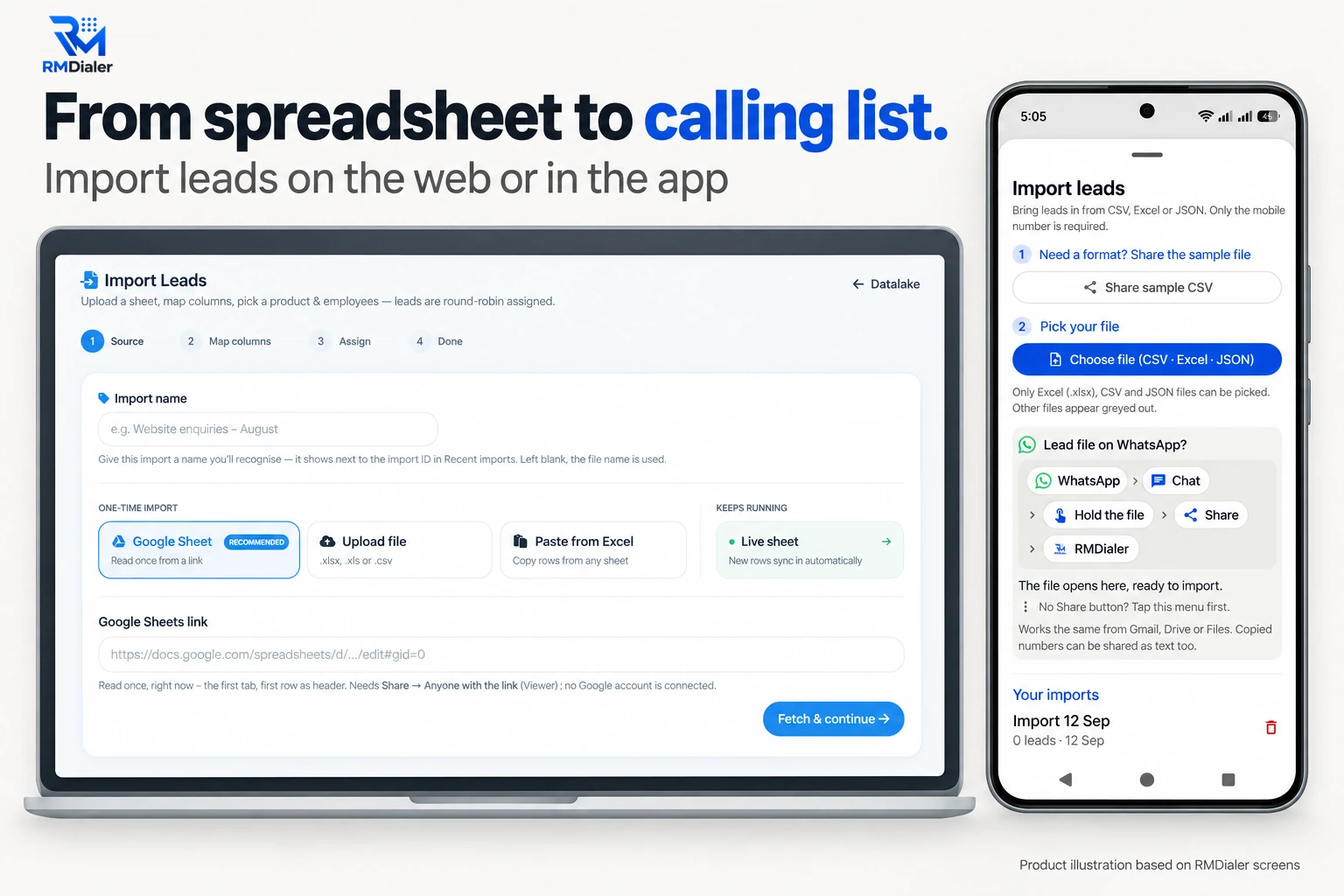 RMDialer lead import on the web and in the app: name the import, choose a Google Sheet, an uploaded file, pasted rows from Excel or a live sheet, map columns and assign employees, and on the phone import a CSV, Excel or JSON file