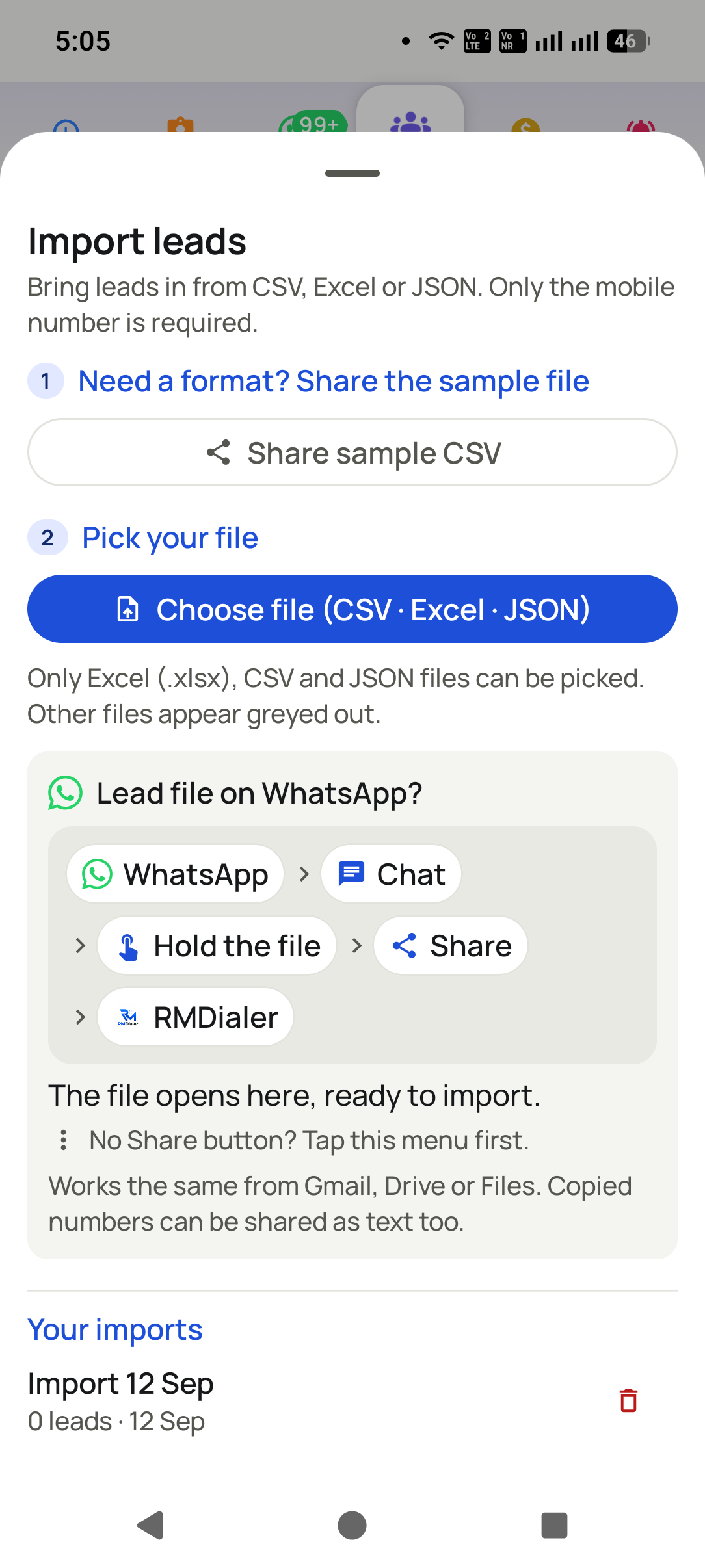 Bring a file in from the phone in the RMDialer app: Pick a CSV, Excel or JSON file, or share one out of a WhatsApp chat. Only the mobile number is required.
