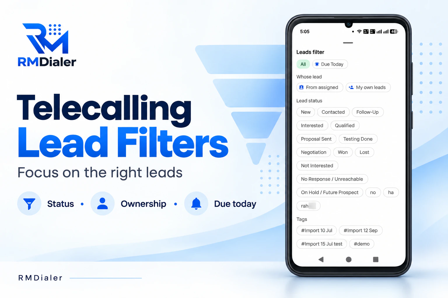RMDialer leads filter: due today, assigned or own leads, lead statuses from New to Lost, and import tags
